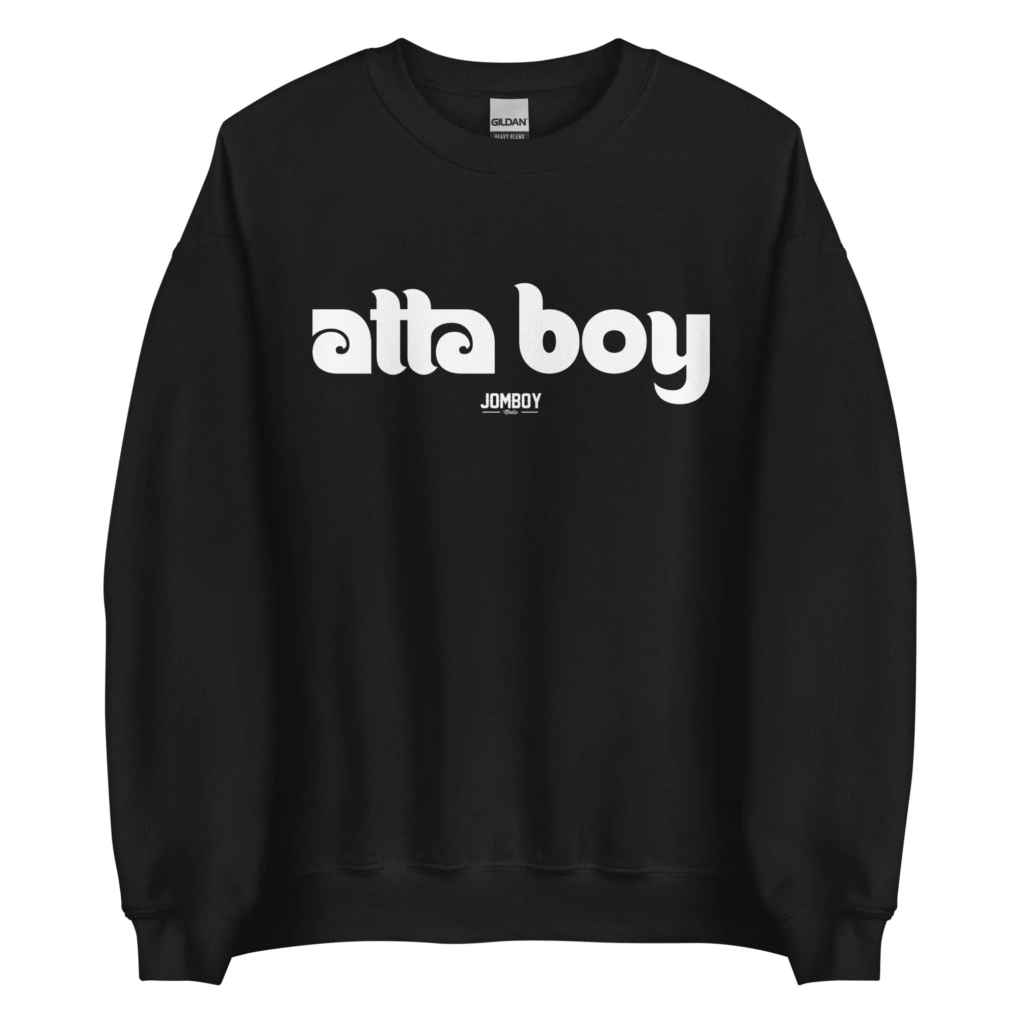 Atta Boy | Crewneck Sweatshirt